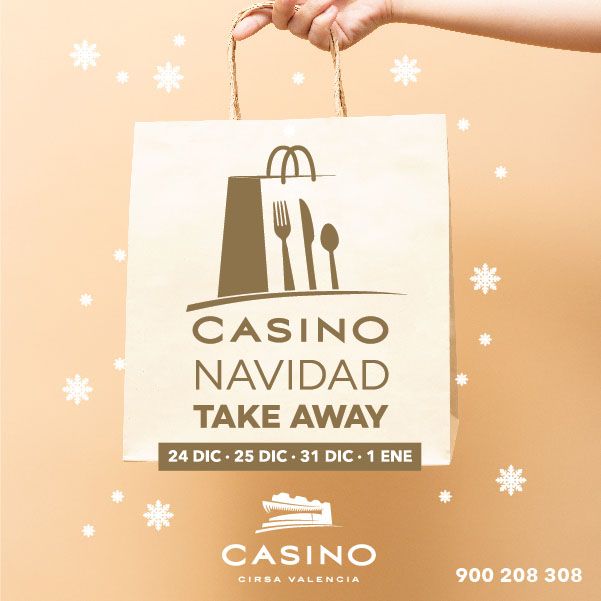 Casino Cirsa València ofrece servicio de Take Away los días 24, 25, 31 y 1