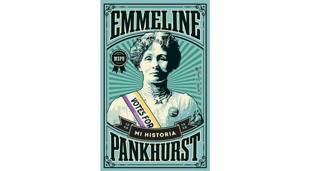 Día del libro: 'Emmeline Pankhurst. Mi historia', de Emmeline Pankhurst (Capitán Swing)