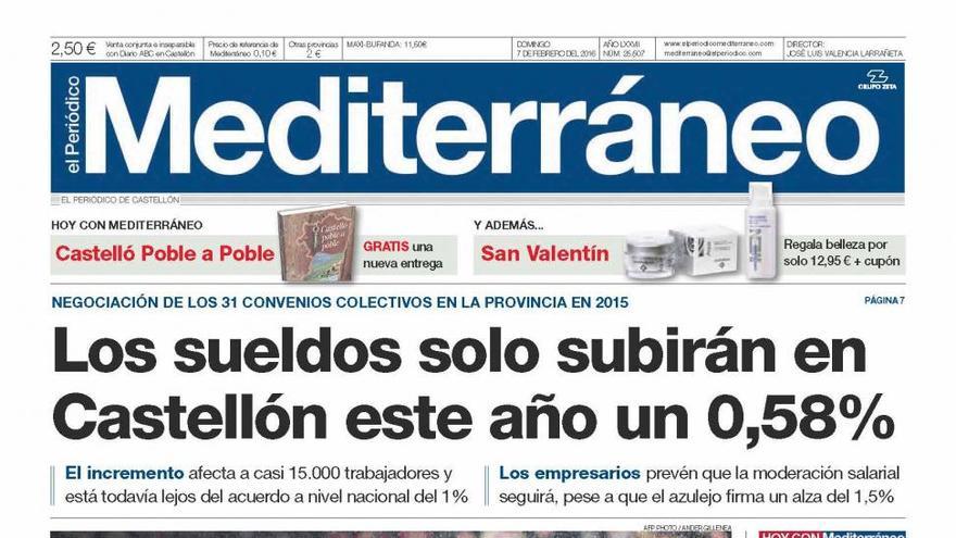 Los sueldos solo subirán en Castellón este año un 0,58%, hoy en la portada de El Periódico Mediterráneo