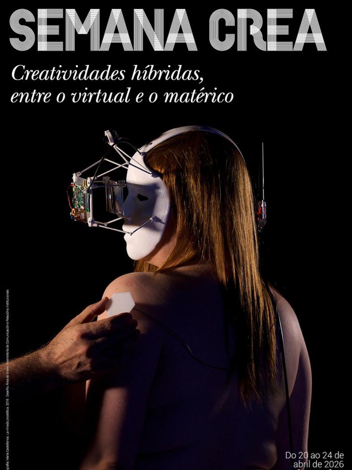 Cartel de la Semana Crea, dedicada a las creatividades híbridas.