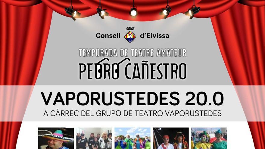 Teatre amateur Pedro Cañestro: Vaporustedes 20.0