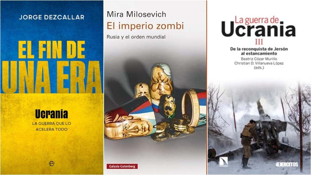 Los libros de Jorge Dezcallar y Mila Milosevich, y el tercer volumen sobre la guerra de Ucrania.