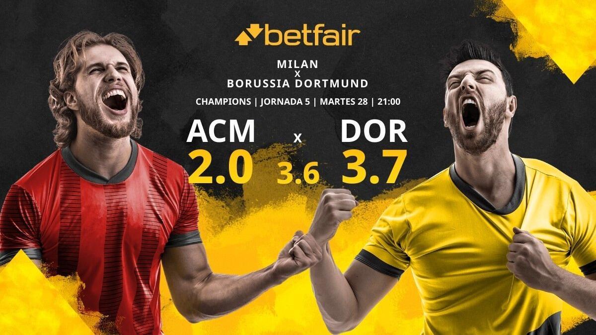 AC Milan vs. Borussia Dortmund: horario, TV, estadísticas, clasificación y pronósticos