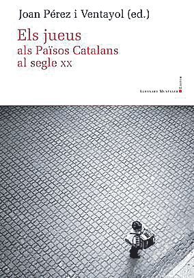 Els jueus als P. Catalans | Joan Pérez i Ventayol. Lleonard Muntaner. 24 euros.