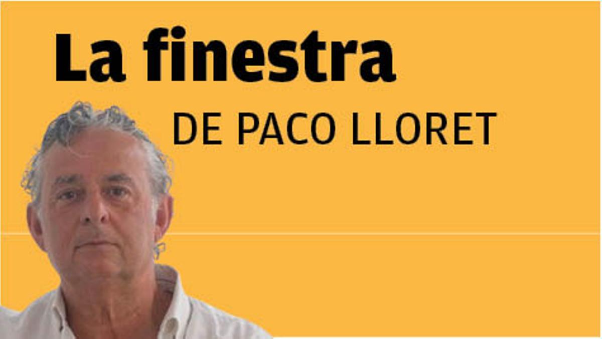 La finestra de Paco Lloret: "El valencianismo ha perdido la fe en Meriton no tienen credibilidad y solo hacen la típica acción de ‘patà i avant’"