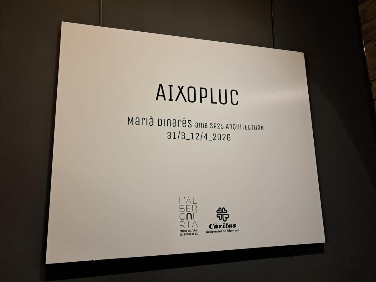 Manresa inaugura l'exposició "Aixopluc" a la Plana