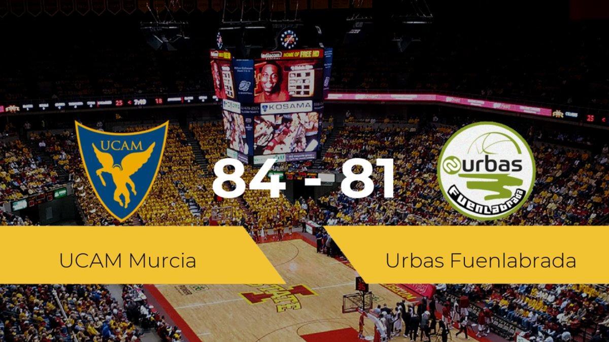 El UCAM Murcia logra la victoria frente al Urbas Fuenlabrada por 84-81