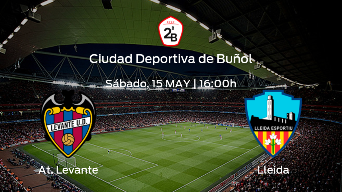 Previa del encuentro: el At. Levante recibe al Lleida Esportiu