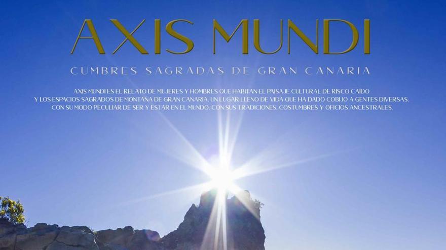 El Cabildo programa un segundo pase del documental &#039;Axis Mundi, Cumbres sagradas de Gran Canaria&#039;