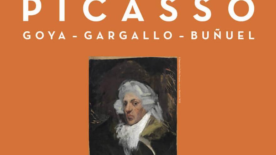 Picasso y Aragón - Goya-Gargallo-Buñuel