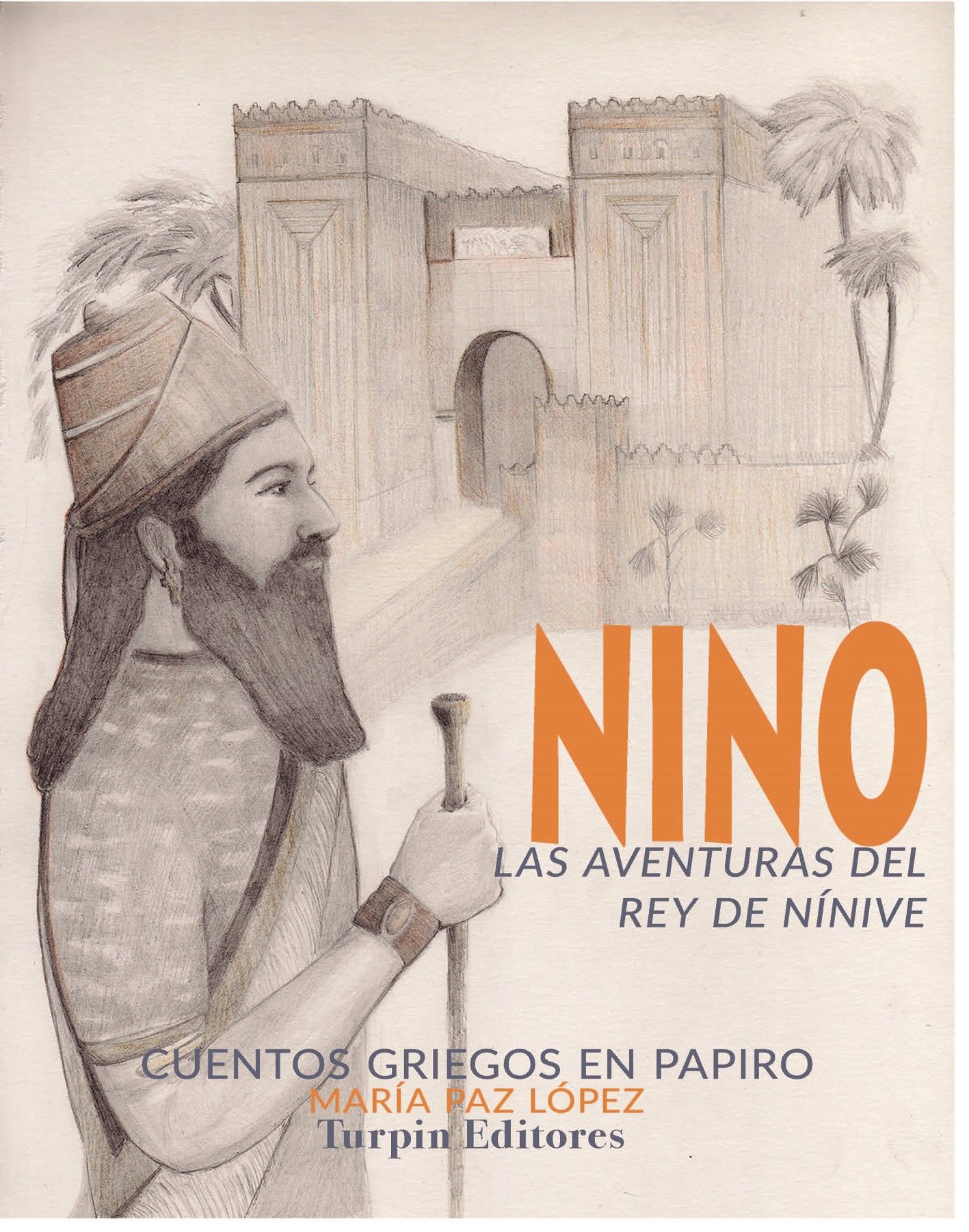 Portada de Nino, las aventuras del rey de Nínive.