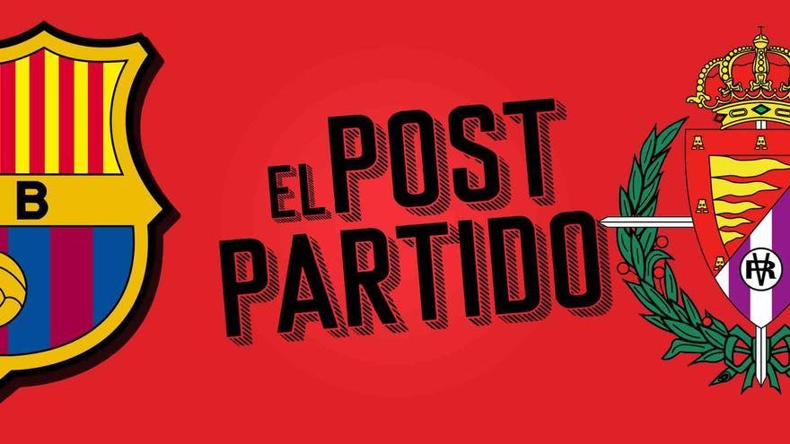 El post partido del Barça-Valladolid: Dembélé enciende la Liga