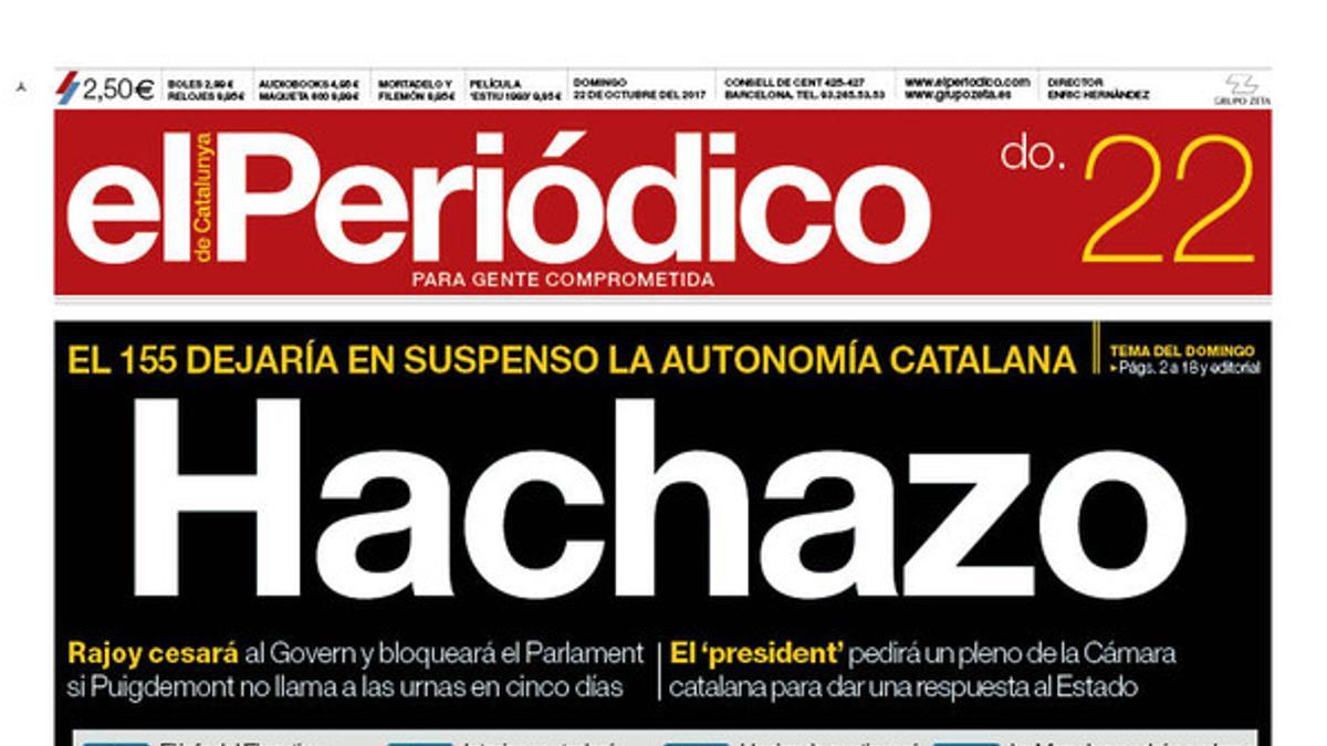 La portada de EL PERIÓDICO del 22 de octubre del 2017.