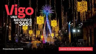 Vigo exhibe al mundo en Fitur su potencial turístico iluminada por su Navidad
