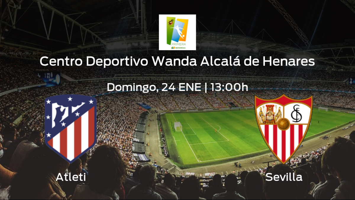 Previa del partido: el Atlético de Madrid Femenino recibe al Sevilla Femenino