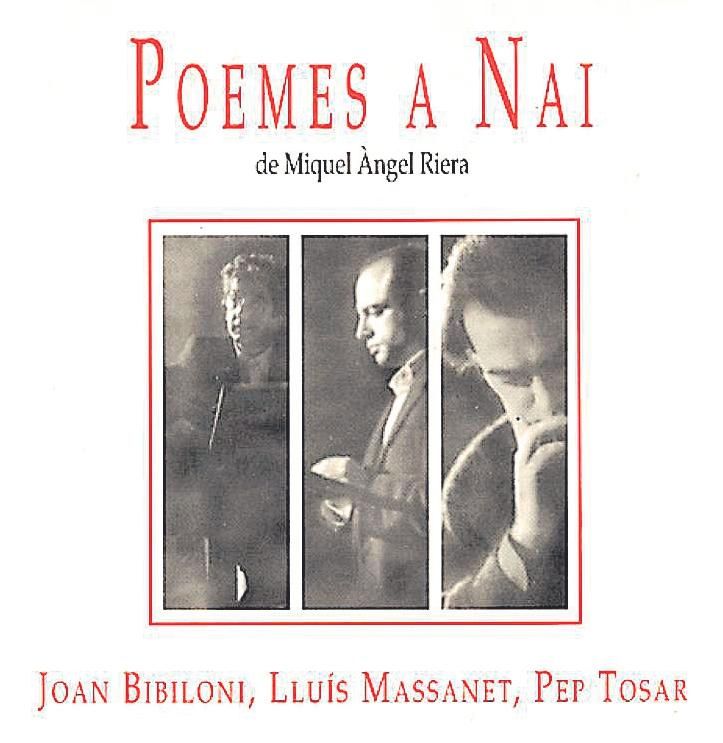 Poemes a Nai de Miquel Àngel Riera.