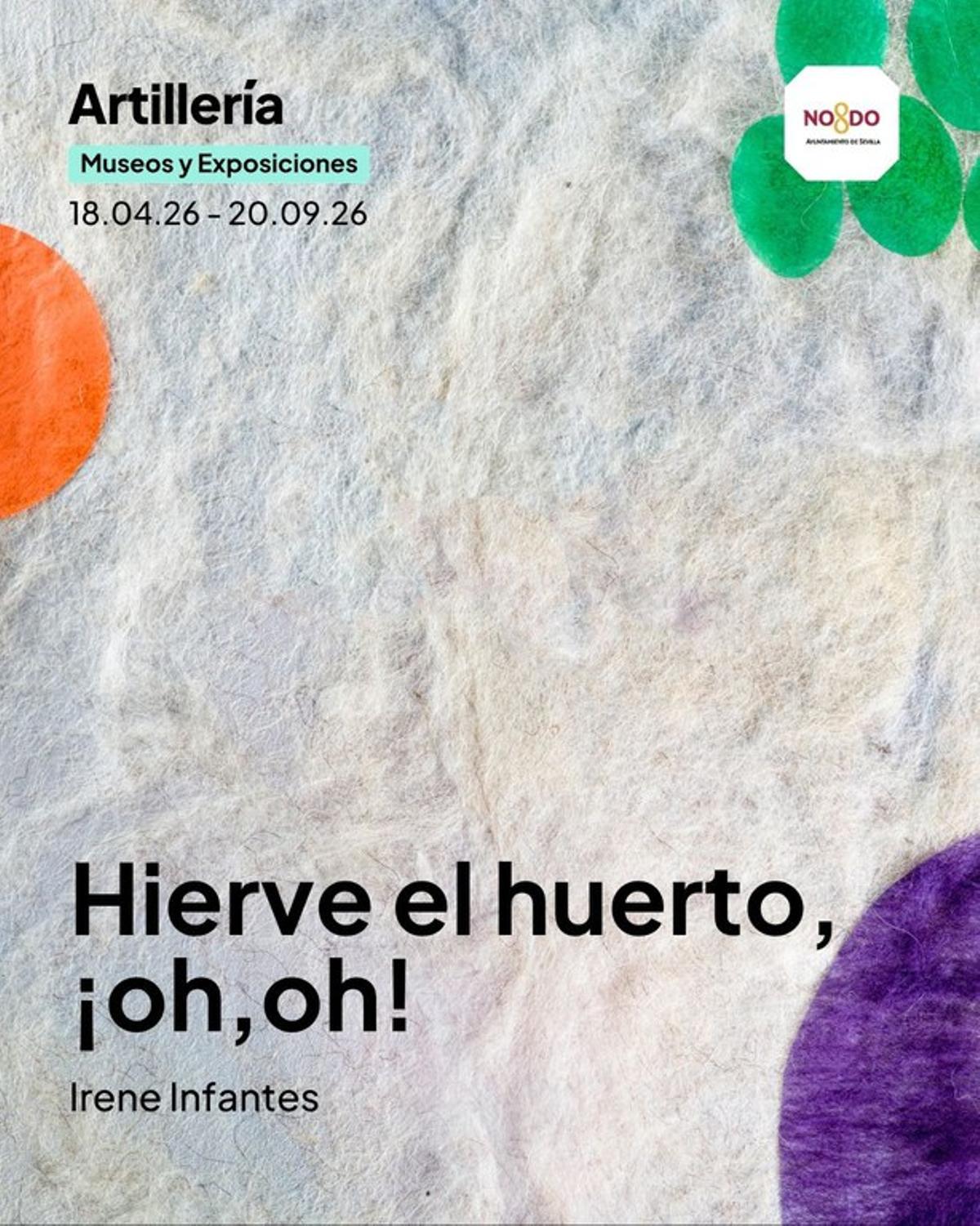 Cartel oficial de la Exposición “Hierve el huerto, ¡oh, oh!” de Irene Infantes