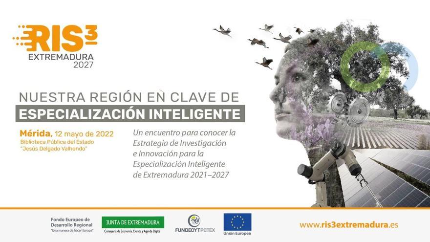 Por qué debe interesarnos la Estrategia de Investigación e Innovación para la Especialización Inteligente de Extremadura