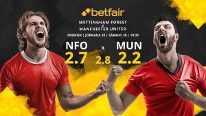 Nottingham Forest vs. Manchester United: horario, TV, estadísticas, clasificación y pronósticos