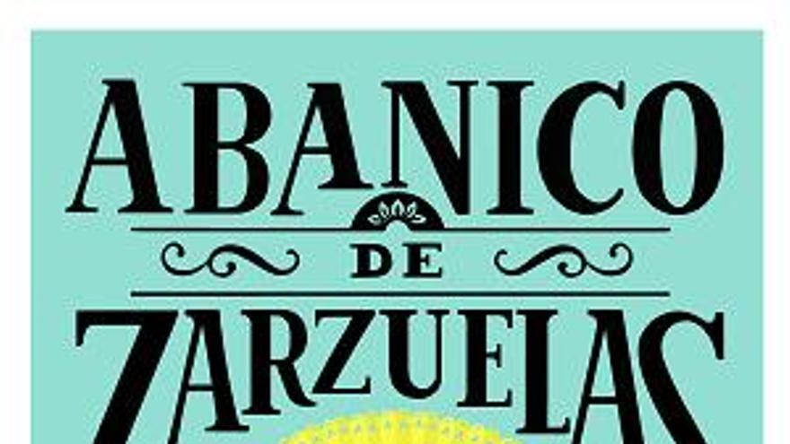 Abanico de zarzuelas