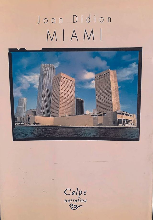 Libro Miami de Joan Didion.