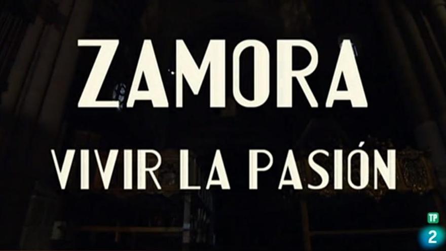 La 2 volverá a emitir el documental sobre la Pasión de Zamora