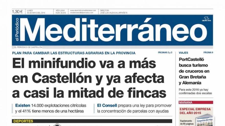 El minifundio va a más en Castellón y ya afecta a casi la mitad de fincas, hoy en la portada de El Periódico Mediterráneo