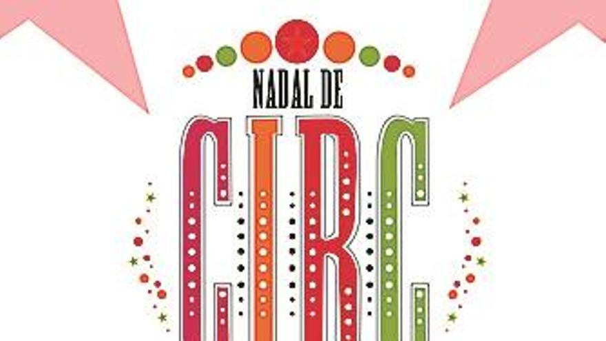 ‘Nadal de Circ’ omplirà el Passadís de les Arts de teatre i d’humor