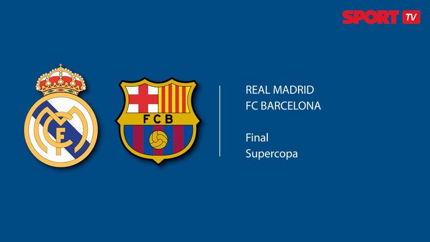 El horario mundial del Real Madrid - FC Barcelona de la Final de la Supercopa