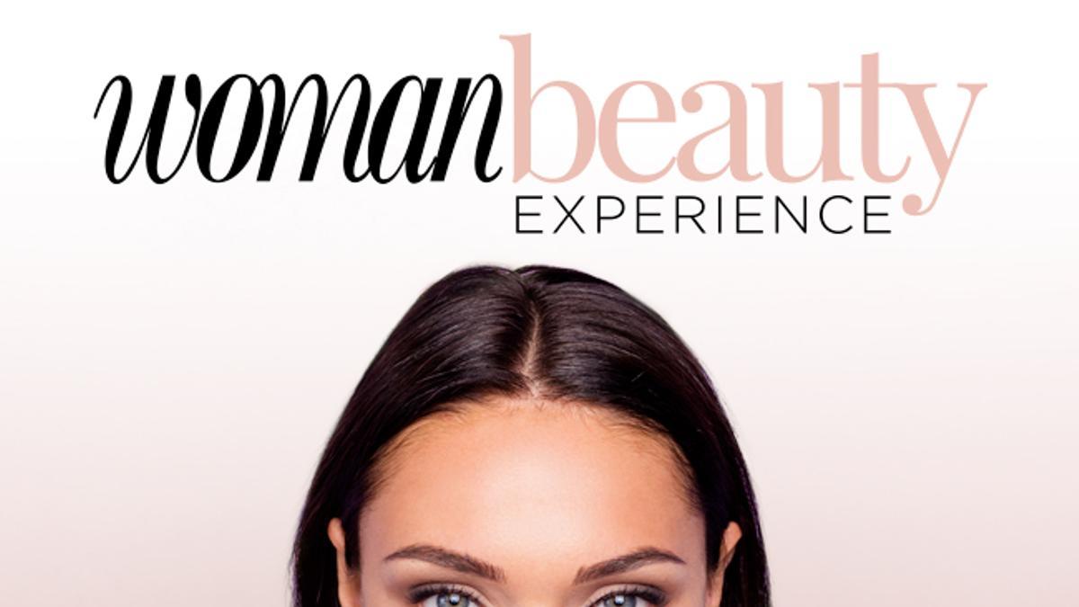 Apúntate a nuestro 'Woman Beauty Experience' y descubre toda la belleza que viene