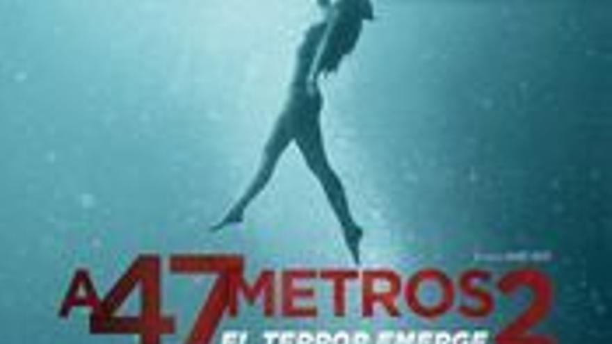 A 47 metros 2: El terror emerge