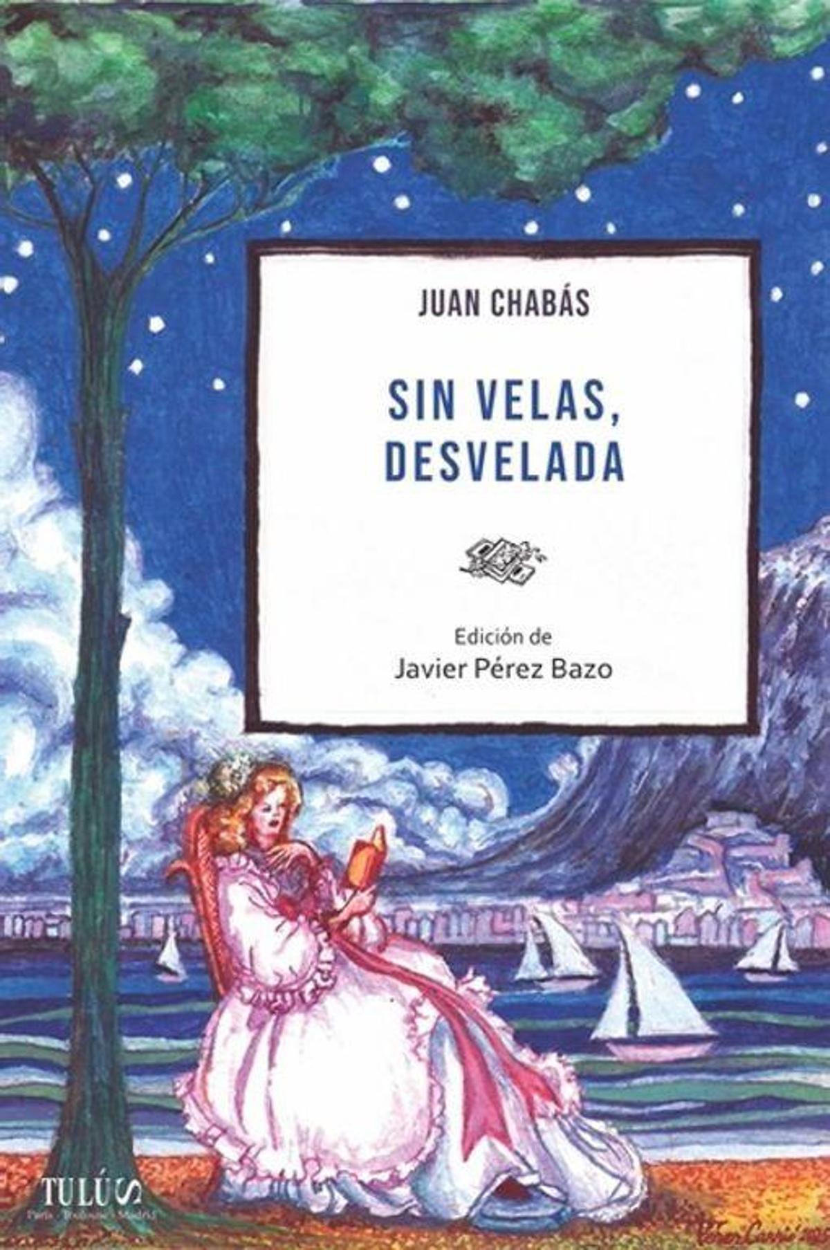 Portada de 'Sin velas, desvelada' Chabás