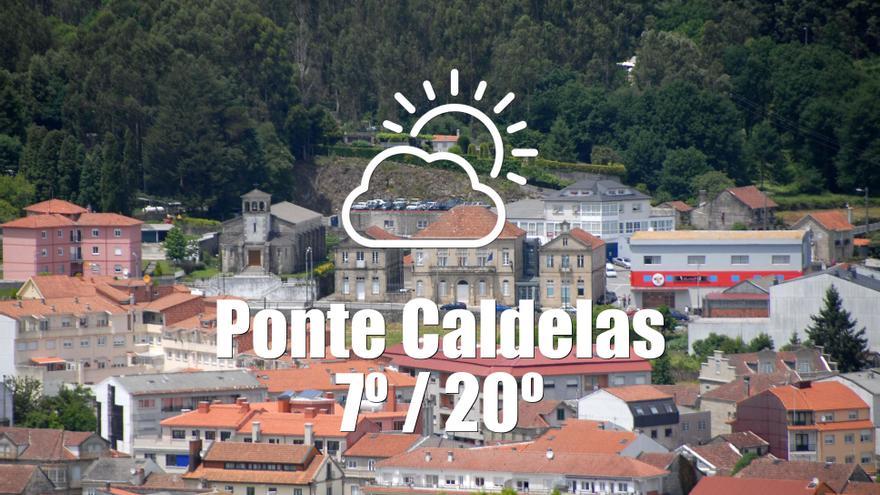 El tiempo en Ponte Caldelas: previsión meteorológica para hoy, miércoles 24 de abril