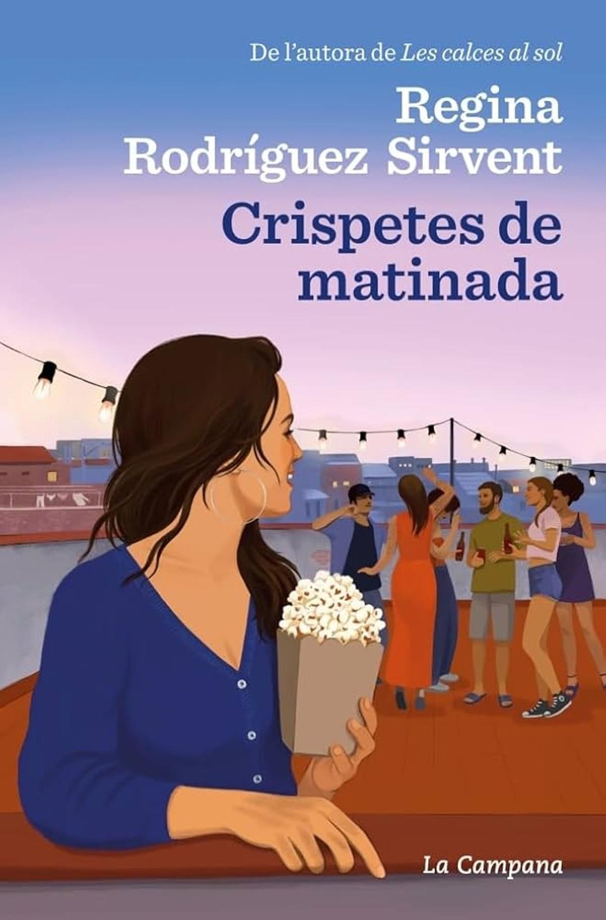 "Crispetes de matinada", de Regina Rodríguez