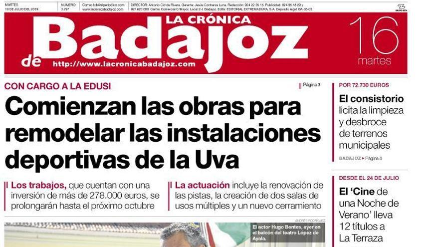 Esta es la portada de LA CRÓNICA DE BADAJOZ correspondiente al día 16 de julio del 2019