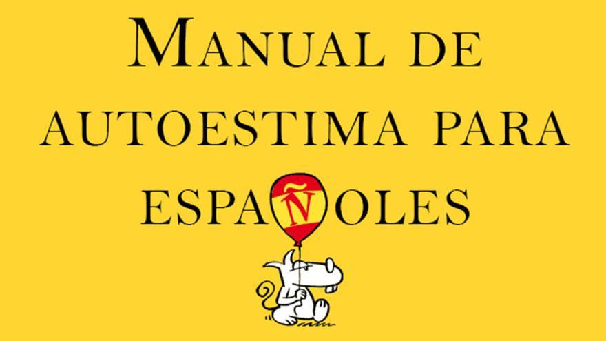 Presentación del libro: &#039;Ñ, el manual de autoestima para españoles&#039;