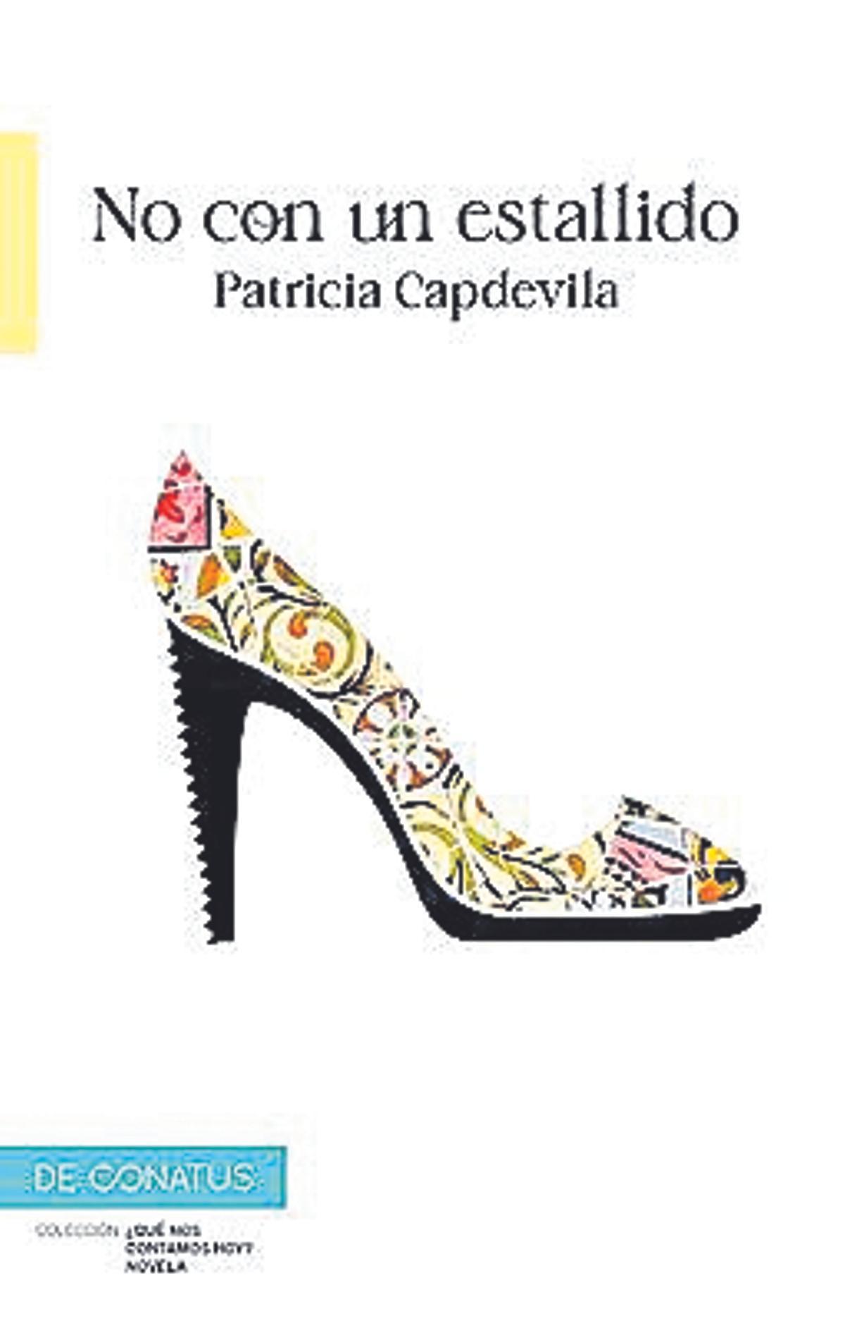 No con un estallido Patricia Capdevila  De Conatus  19,90 euros