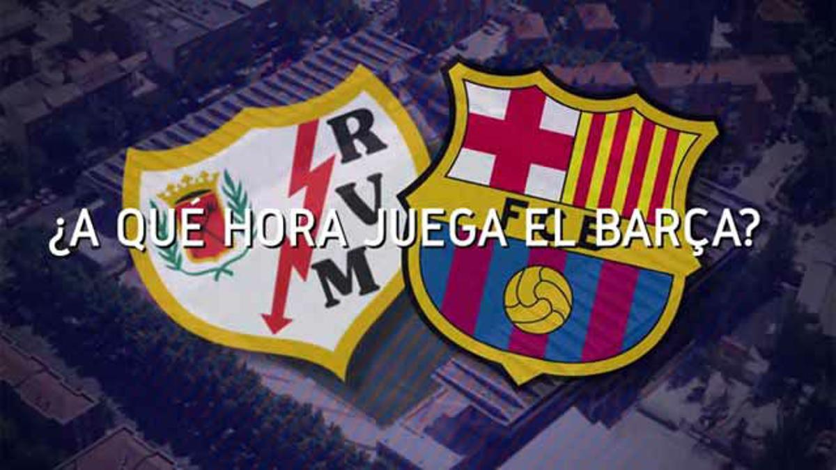 Horario mundial del Rayo - FC Barcelona