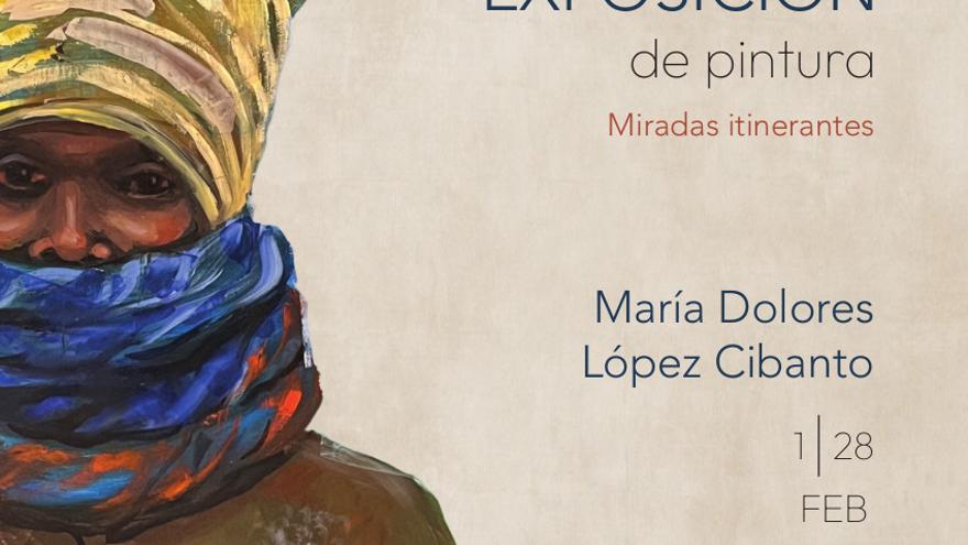 Miradas Itinerantes María Dolores López Cibantos