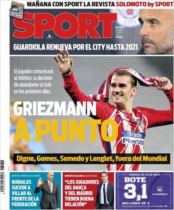 Guedes, Rubiales, Griezmann, Buffon, nombres propios de las portadas de este viernes 18 de mayo de 2018