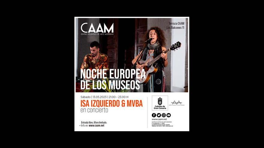 Noche Europea de los Museos - Isa Izquierdo &amp; MVBA en concierto