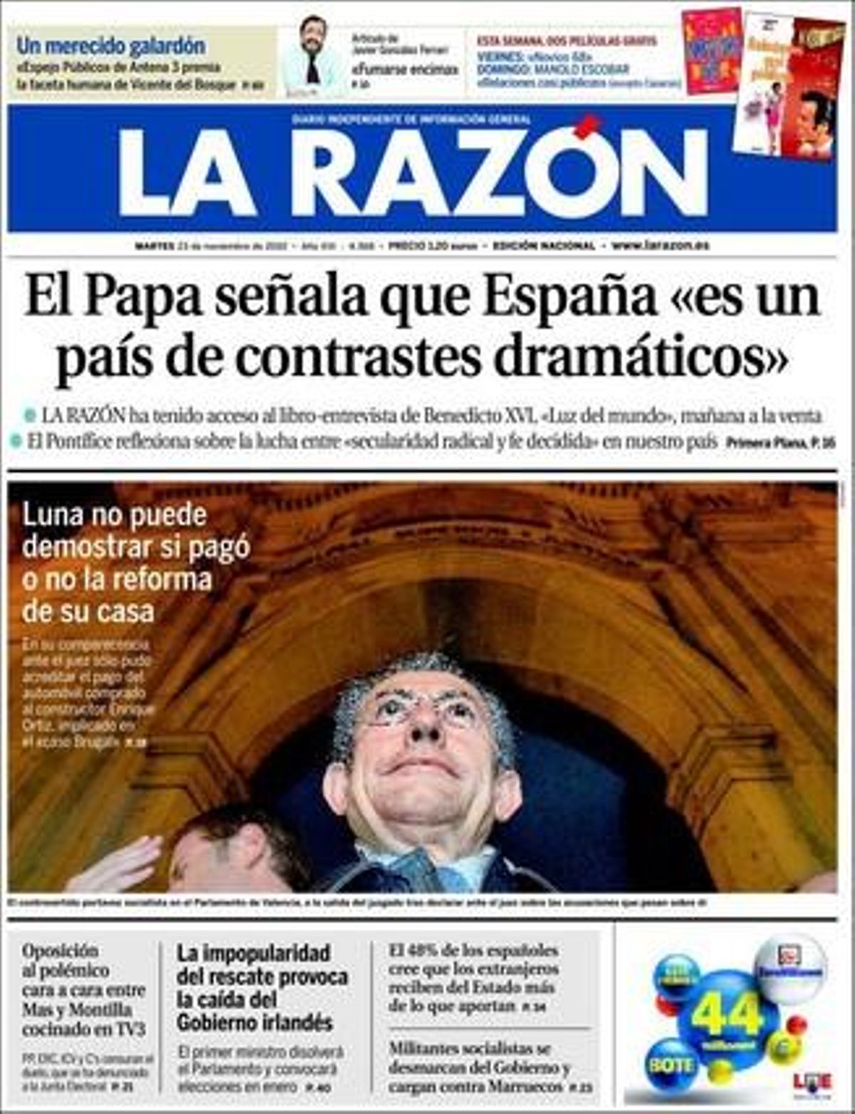 ’La Razón’ rememora l’èxit del regnat de Joan Carles en el 35 aniversari de la seva coronació amb articles de José María Marco i Tom Biurns Marañón. També realça que la Guàrdia Civil acusa per primera vegada etarres en un judici, i que la campanya de la vacuna contra la grip punxa a Espanya.