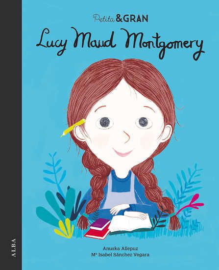 PETITA & GRAN: LUCY MAUD MONTGOMERY