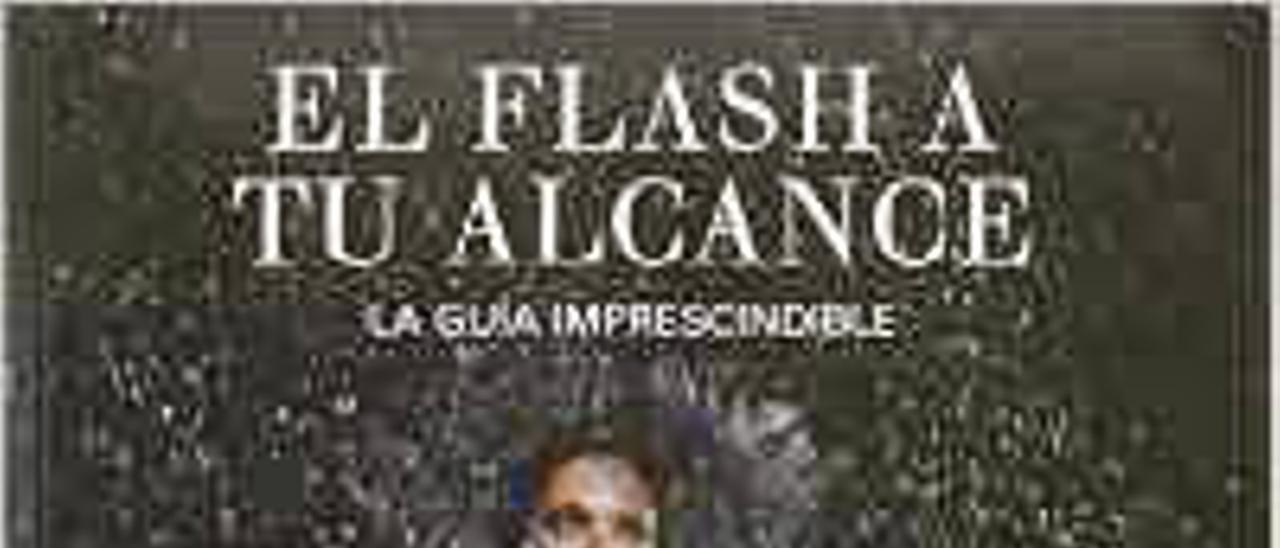 El flash a tu alcance | ROBERTO IVÁN CANO | Anaya Multimedia, 280 páginas , 23,70 euros