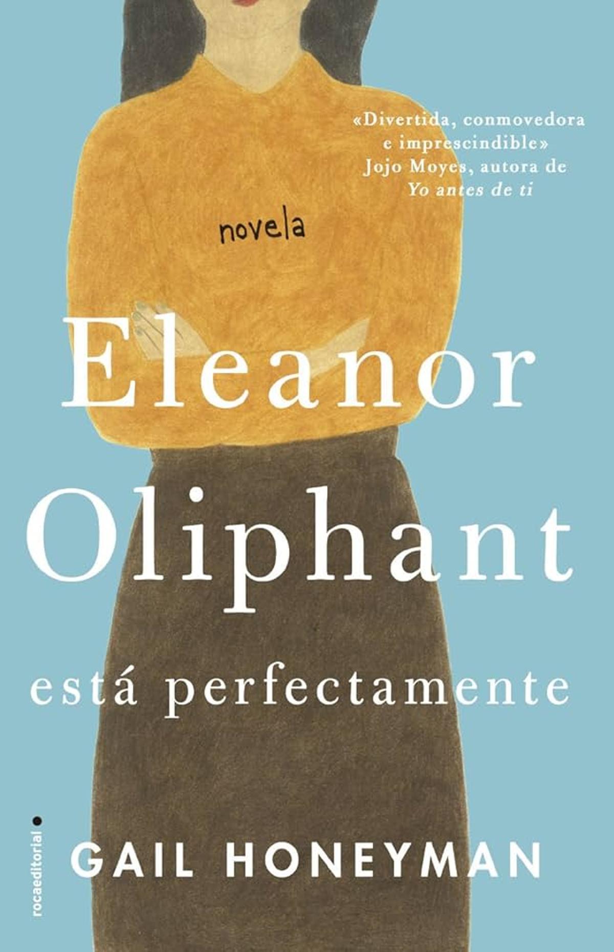 Eleanor Oliphant está perfectamente