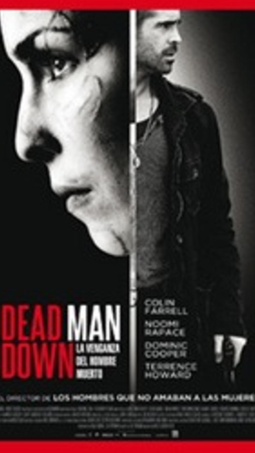 Dead man down (La venganza del hombre muerto)