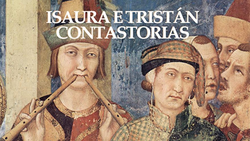 Isaura e Tristán. Contahistorias