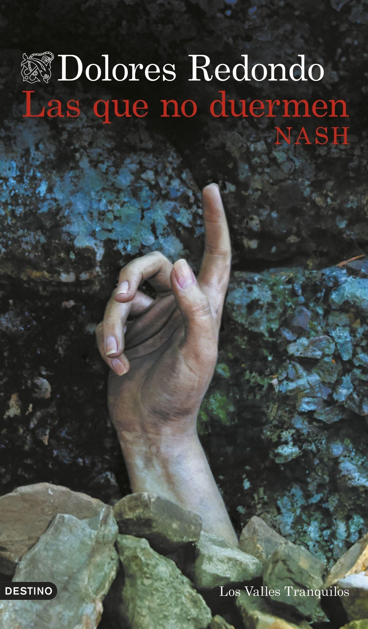 'Los que no duermen: Nash' – Dolores Redondo