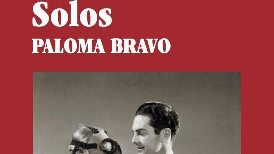 &#039;Solos&#039;, la nueva novela de Paloma Bravo