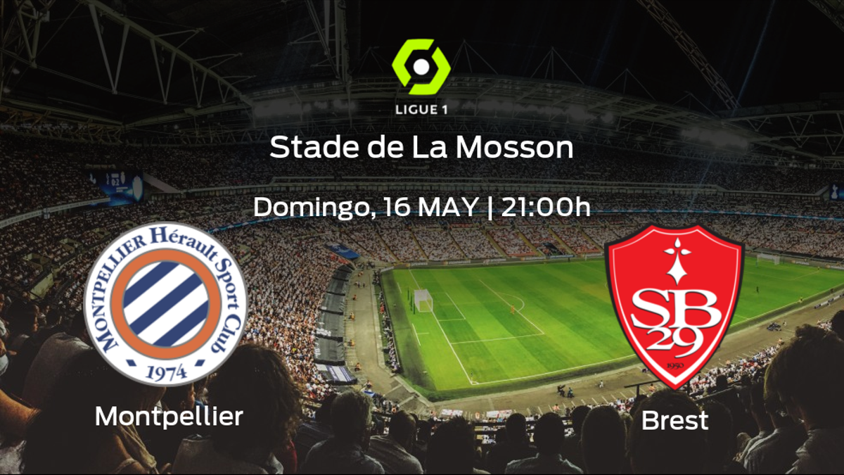 Previa del partido de la jornada 37: Montpellier - Brest